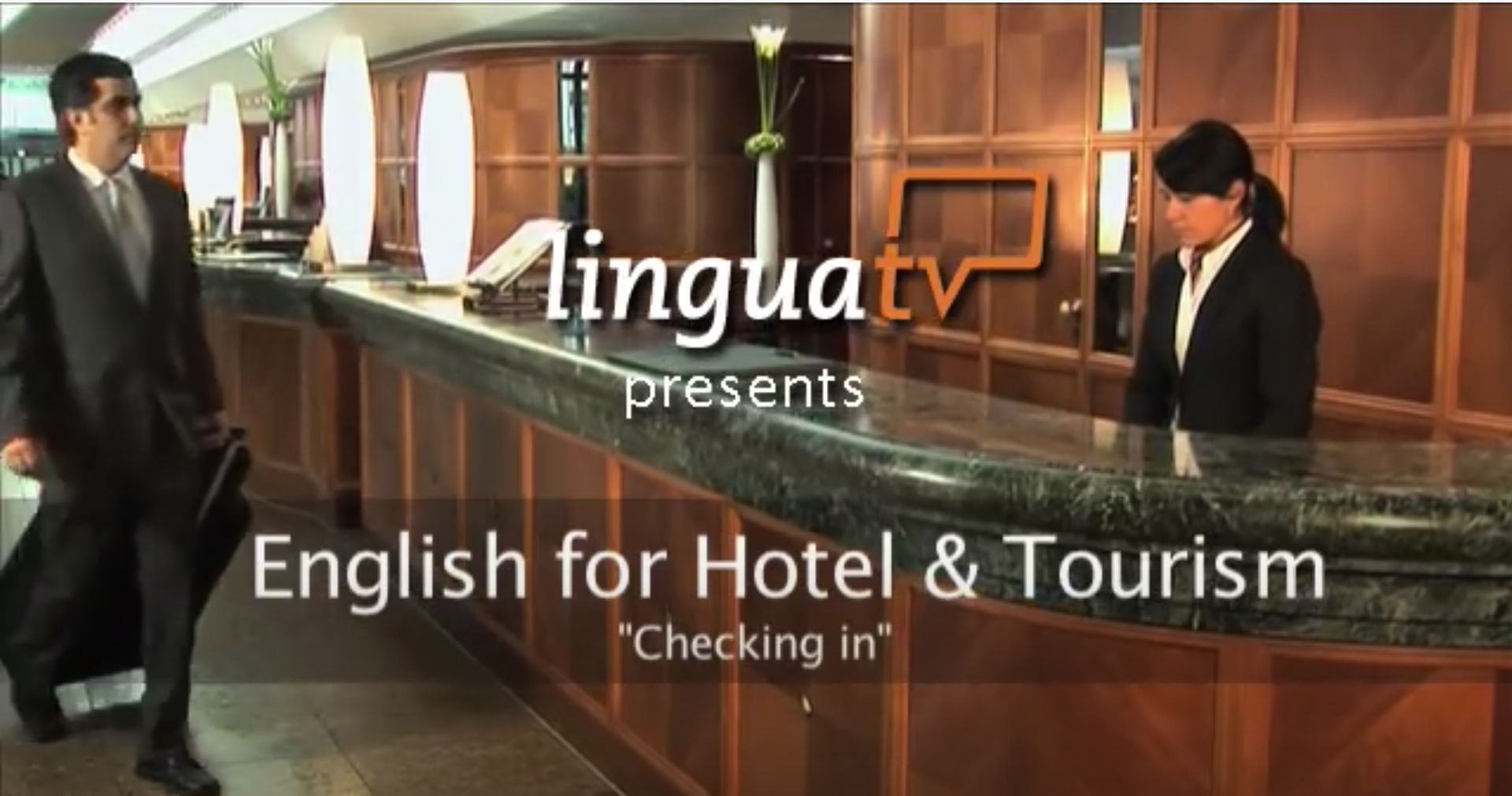 Learn English for Hotel and Tourism: &quot;Checking into a hotel&quot; | English course by LinguaTV