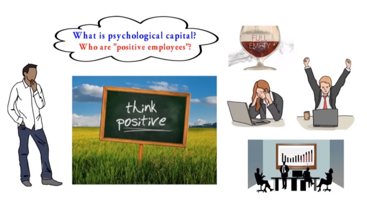 What is psychological capital? Who are positive employees?