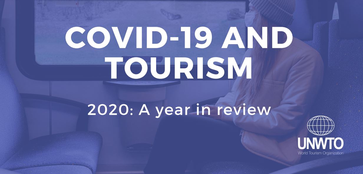 COVID-19 and Tourism - 2020: A year in Review