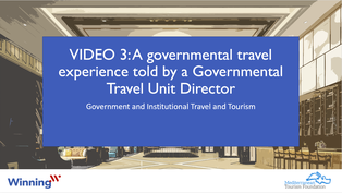 VIDEO 3: A governmental travel experience told by a Governmental Travel Unit Director