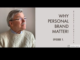 Ep.1. Why Personal Brand Matter!