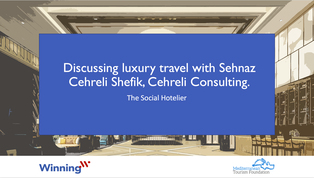Discussing luxury travel with Sehnaz Cehreli Shefik, Cehreli Consulting.