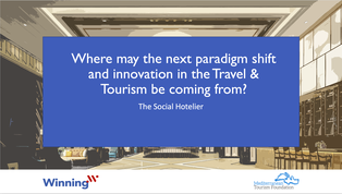 Where may the next paradigm shift and innovation in the Travel & Tourism be coming from?