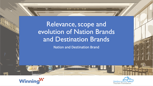 Relevance, scope and evolution of Nation Brands and Destination Brands