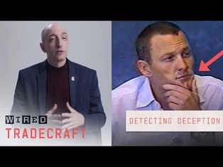Former FBI Agent Explains How to Detect Lying & Deception | Tradecraft | WIRED